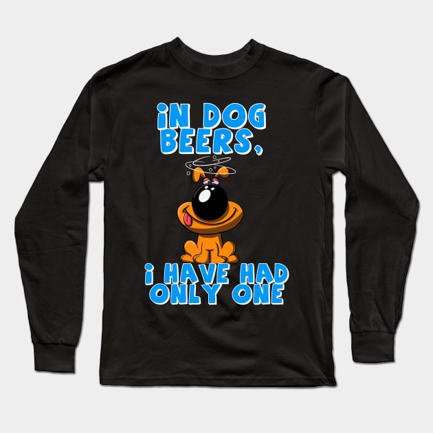 In Dog Beers, I have had only one Long Sleeve T-Shirt by JAC3D